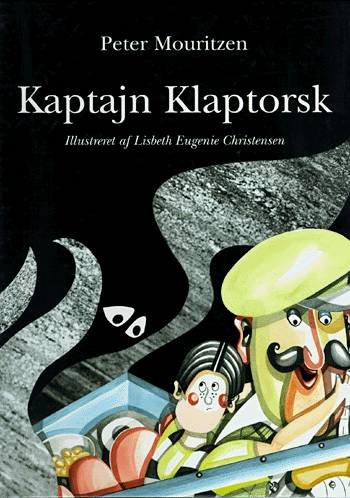 Cover for Peter Mouritzen · Kaptajn Klaptorsk (Indbundet Bog) [1. udgave] (1998)