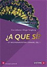 Cover for Eva Liébana; Birgit Tengberg · Et begyndersystem i spansk: ¿A que sí? (Sewn Spine Book) [2th edição] (2007)