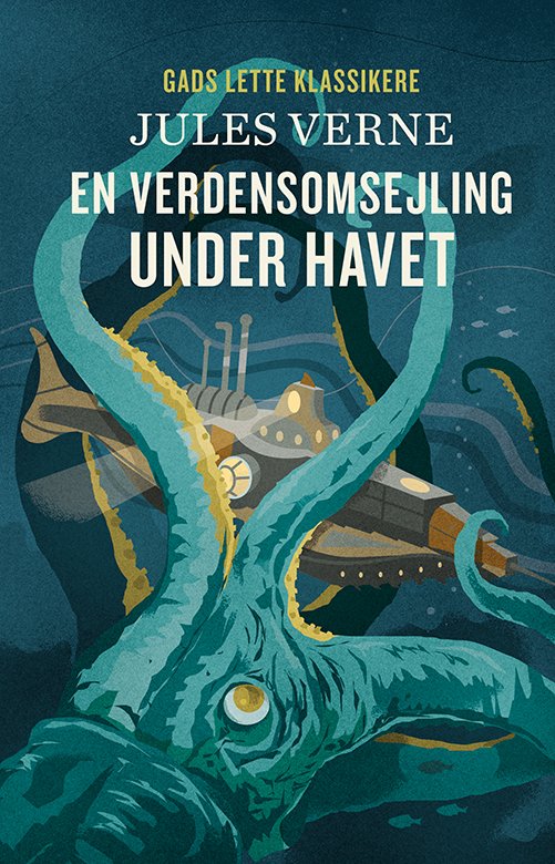 Cover for Jules Verne · Gads Lette Klassikere: GADS LETTE KLASSIKERE: En verdensomsejling under havet (Bound Book) [1. Painos] (2020)