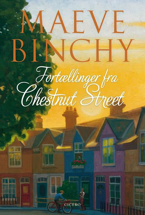 Cover for Maeve Binchy · Fortællinger fra Chestnut Street (Indbundet Bog) [1. udgave] [Indbundet] (2015)
