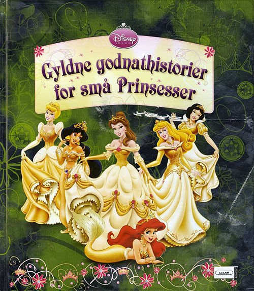 Cover for Disney · Prinsesser - Gyldne godnathistorier for små prinsesser (Innbunden bok) [1. utgave] (2009)