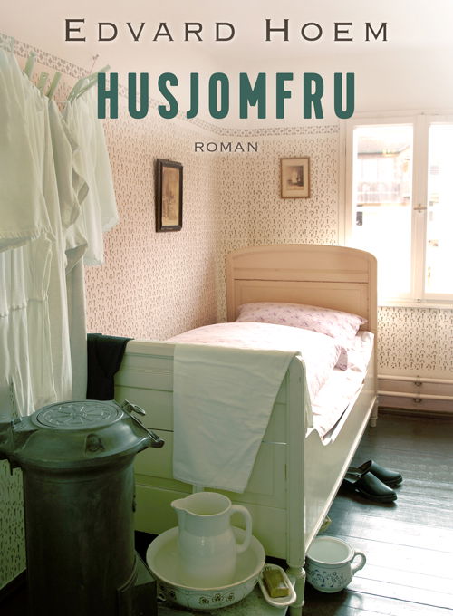 Cover for Edvard Hoem · Husjomfru (Bound Book) [2. wydanie] (2025)