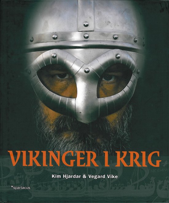 Vikinger i krig - Vegaard Vike Kim Hjardar - Books - TURBINE - 9788771417982 - November 14, 2014