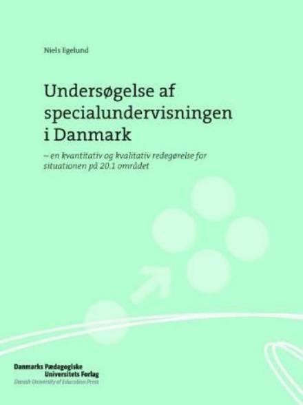 Cover for Niels Egelund · Undersøgelse af specialundervisningen i Danmark (Bok) (2003)