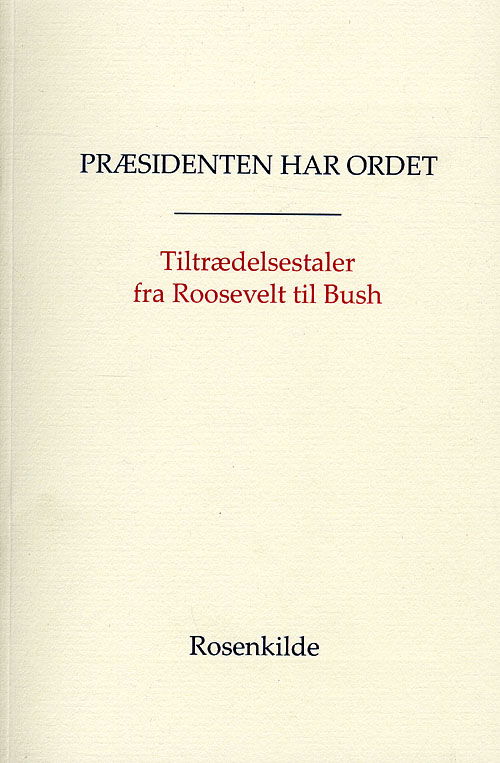 Cover for Præsidenten har ordet (Sewn Spine Book) [1st edition] (2008)