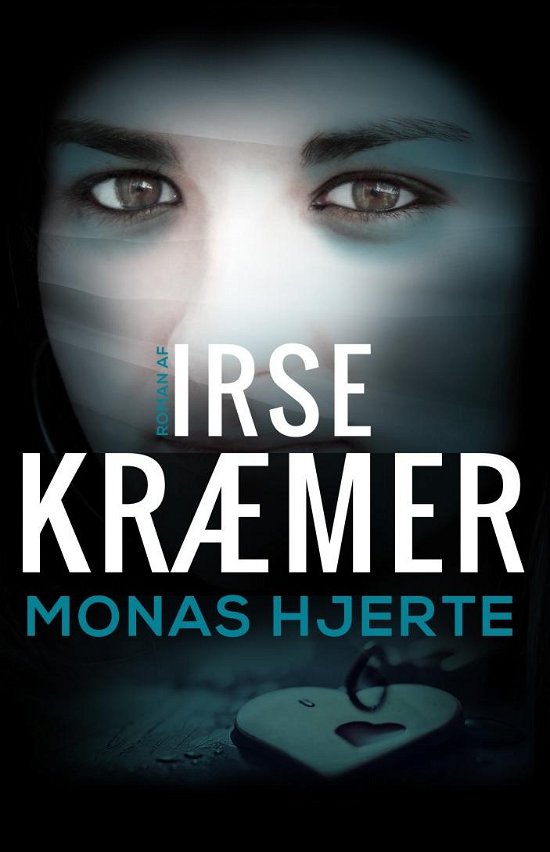 Cover for Irse Kræmer · Monas hjerte (Sewn Spine Book) [1.º edición] (2015)
