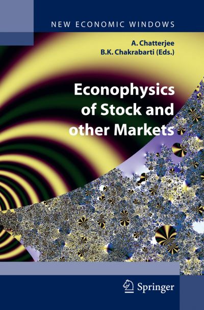 Cover for Econophysics of Stock and other Markets: Proceedings of the Econophys-Kolkata II - New Economic Windows (Paperback Book) [Softcover reprint of the original 1st ed. 2006 edition] (2016)