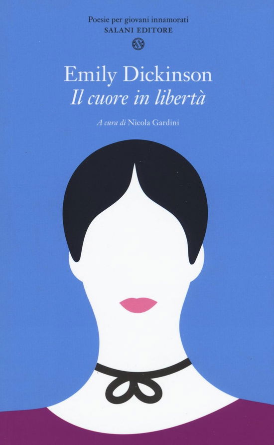 Cover for Emily Dickinson · Il Cuore In Liberta. Testo Inglese A Fronte (Book)