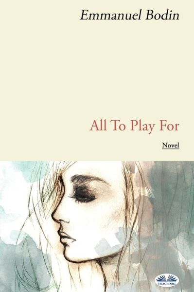 Cover for Emmanuel Bodin · All To Play For (Paperback Bog) (2018)