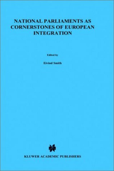 Cover for Eivind Smith · National Parliaments as Cornerstones of European Integration - European Monographs Series Set (Gebundenes Buch) (1996)
