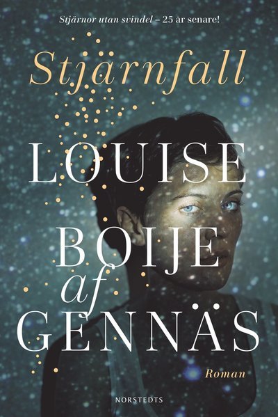 Cover for Louise Boije af Gennäs · Stjärnfall (Bound Book) (2022)