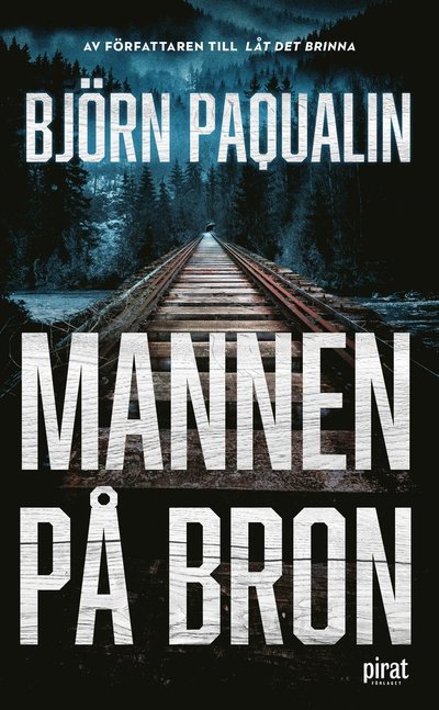 Cover for Björn Paqualin · Mannen på bron (Paperback Book) (2022)
