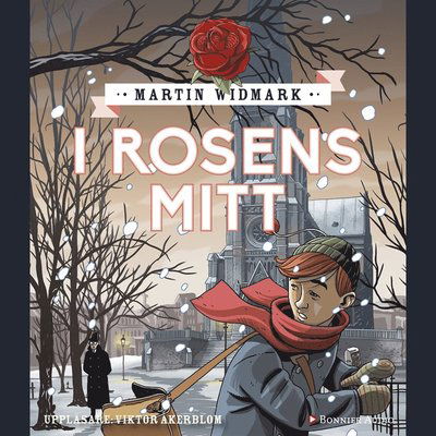 Cover for Martin Widmark · I rosens mitt (Lydbok (MP3)) (2017)