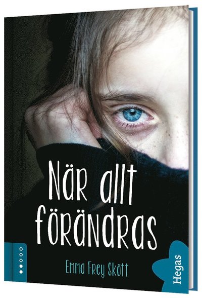 Cover for Emma Frey-Skøtt · När allt förändras (Bound Book) (2020)