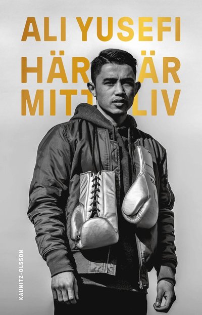 Cover for Ali Yusefi · Här är mitt liv : från ensamkommande till svensk flykting (Hardcover Book) (2022)