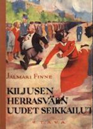 Cover for Jalmari Finne · Kiljusen herrasväen uudet seikkailut (Paperback Book) (2013)