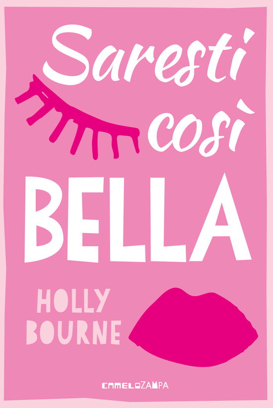 Cover for Holly Bourne · Saresti Cosi Bella. Ediz. Multilingue (Bok)