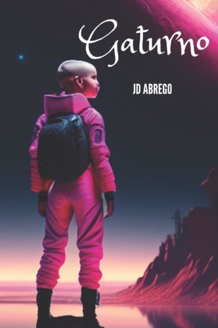 Cover for Jd Abrego · Gaturno (Paperback Bog) (2023)