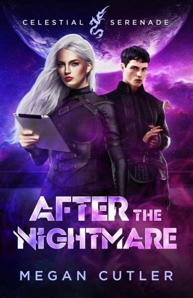 Cover for Megan Cutler · After the Nightmare - The Celestial Serenade (Paperback Book) (2021)