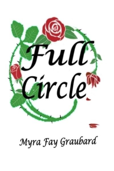 Cover for Myra Fay Graubard · Full Circle (Pocketbok) (2020)