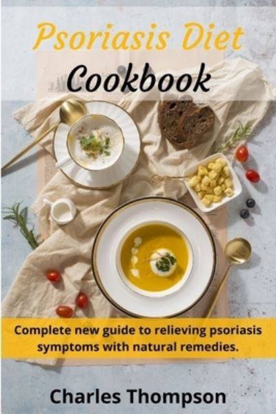 Cover for Charles Thompson · Psoriasis Diet Cookbook (Paperback Book) (2020)