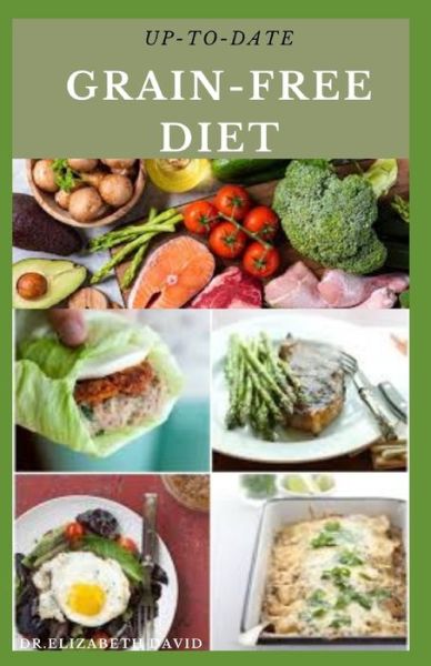 Cover for Dr Elizabeth David · Up-To-Date Grain-Free Diet (Paperback Book) (2020)