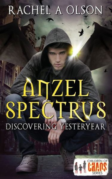 Cover for Children Of Chaos Series · Anzel Spectrus (Paperback Book) (2020)