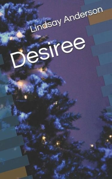Cover for Lindsay Anderson · Desiree (Paperback Bog) (2020)