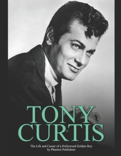 Cover for Phaistos Publishers · Tony Curtis (Paperback Bog) (2020)