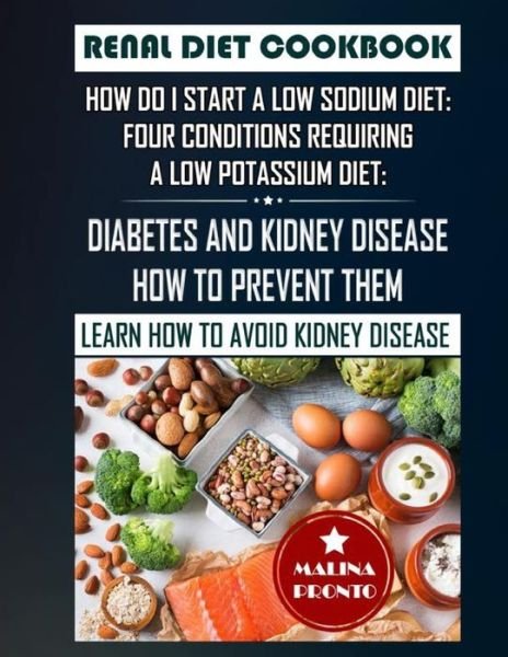 Cover for Malina Pronto · Renal Diet Cookbook (Pocketbok) (2021)