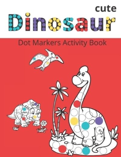 Cover for Moon Light · Dot Markers Activity Book (Paperback Book) (2021)