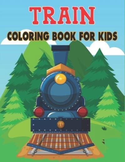 Cover for Rr Publications · Train Coloring Book For Kids (Paperback Bog) (2021)