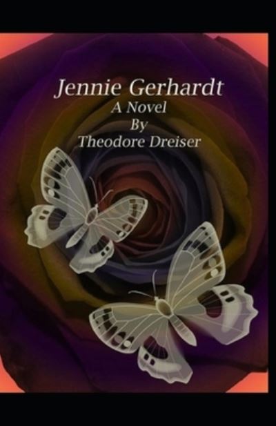 Cover for Theodore Dreiser · Jennie Gerhardt-Classic Edition (Annotated) (Paperback Book) (2021)