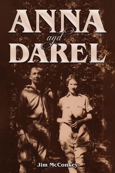 Jim McConkey · Anna and Darel (Paperback Book) (2024)