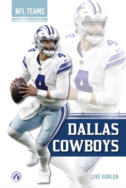 Dallas Cowboys - NFL Teams - Luke Hanlon - Bøker - Apex - 9798892500982 - 1. august 2024