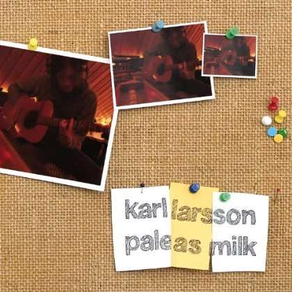 Karl Larsson-paleas Milk - Karl Larsson - Muzyka -  - 0020286211983 - 