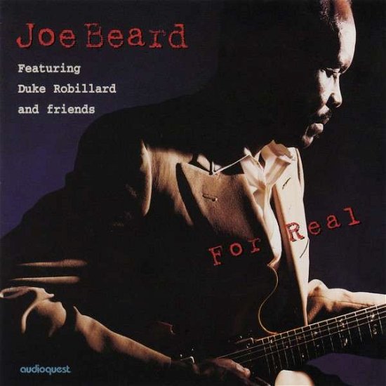 For Real - Joe Beard - Música - AudioQuest Music - 0092592104983 - 21 de fevereiro de 2013