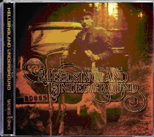 Madness & Grace - Hellsingland Underground - Music - KILLED BY RECORDS - 0200000019983 - April 19, 2010