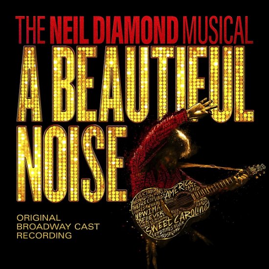 Cover for A Beautiful Noise Original · Beautiful Noise / The Neil Diamond Musical (CD) (2022)