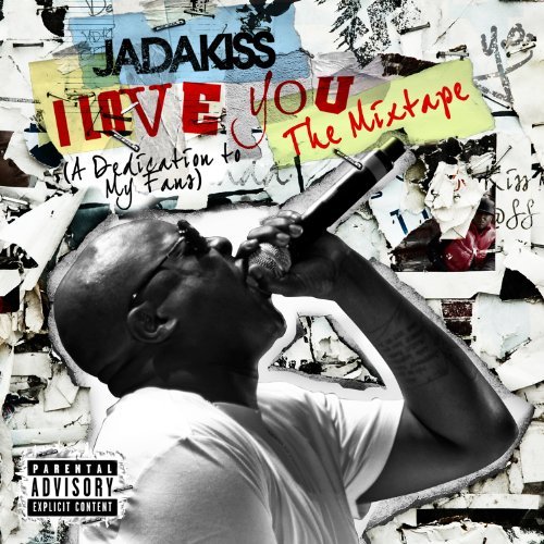 Jadakiss-i Love You - Jadakiss - Musiikki - DEF JAM - 0602527723983 - tiistai 24. toukokuuta 2011