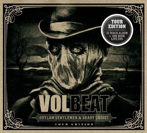 Cover for Volbeat · Outlaw Gentlemen &amp; Shady Ladies (CD/DVD) [Limited tour edition] (2013)
