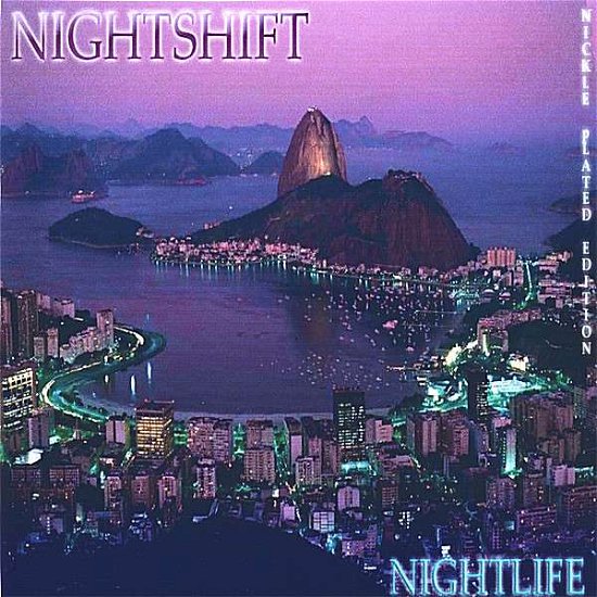 Cover for Nightshift · Nightlife (CD) (2007)