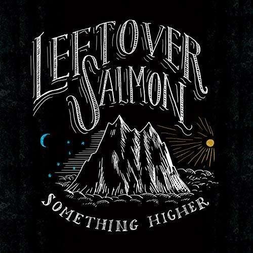 Cover for Leftover Salmon · Something Higher (CD) [Digipak] (2018)