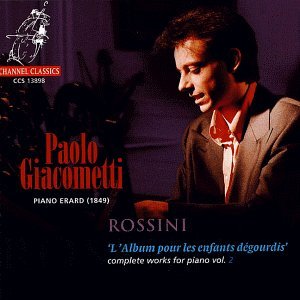 L'album Pour Les Vol.2 - Gioachino Rossini - Musik - CHANNEL CLASSICS - 0723385138983 - 1999