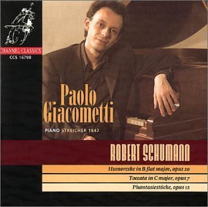 Schumann - Piano Music - Paolo Giacometti - Musik - CHANNEL CLASSICS - 0723385167983 - 8. Oktober 2001