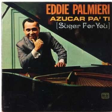 Cover for Eddie Palmieri · Azucar Pa' Ti (Sugar for You) (CD) [Remastered edition] (2007)