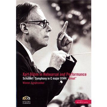 Cover for Boehm Karl - Schubert · In Rehearsal and Concert - Symphony in C Major (DVD) (2009)