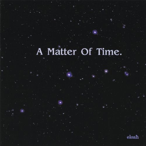 Cover for Eloah · Matter of Time (CD) [Remastered edition] (2010)