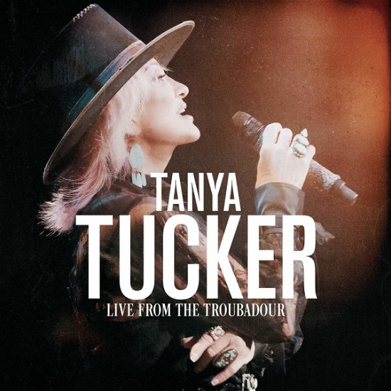 Cover for Tanya Tucker · Live From The Troubadour (CD) (2020)