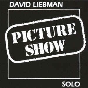 Cover for Dave Liebman · Picture Show &lt;limited&gt; (CD) [Japan Import edition] (2019)